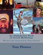 An Alphabet(a) Book of Greek Mythology