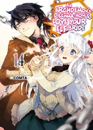 An Archdemon's Dilemma: How to Love Your Elf Bride: Volume 14 (Light Novel): Volume 14 — Light Novels