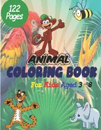 Animal Coloring Book For Kids Aged 3-8: Giant Coloring Book for kids aged 3-8, Great Gift for Boys & Girls, Ages 3-8, Coloring Book activity books for — Graphic Novels