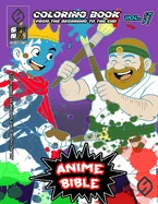 Anime Bible From The Beginning To The End Vol. 17: Coloring book — Religious Comics