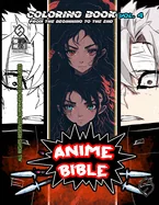 Anime Bible From The Beginning To The End Vol. 4: Coloring book
