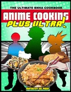 Anime Cooking: Plus Ultra!