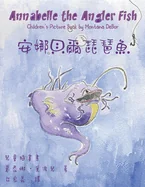 ????????????: Annabelle the Angler Fish (Bilingual Edition in Engl