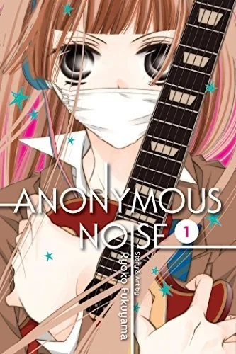 Anonymous Noise, Vol. 1 — Manga