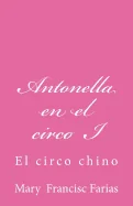 Antonella en el circo I: El circo chino