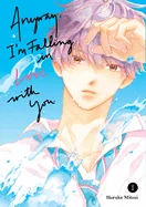 Anyway, I'm Falling in Love with You. 1 — Romance Comics