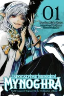 Apocalypse Bringer Mynoghra, Vol. 1 (Manga): World Conquest Begins with the Civilization of Ruin Volume 1 — Fantasy Comics