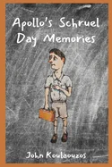 Apollo's Schruel Day Memories: John Koulaouzos