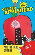 Applehead: and the Hard Guards — Superhero Comics