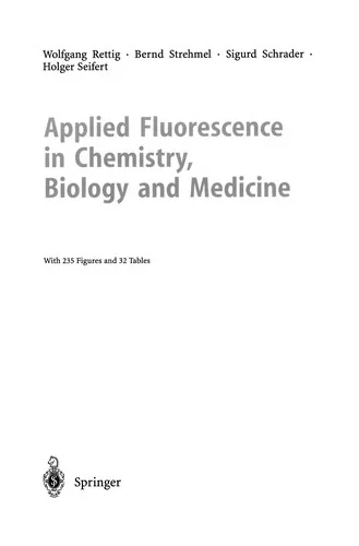 Applied Fluorescence in Chemistry, Biology and Medicine (Softcover Reprint of the Original 1st 1999)