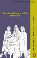 Aquellos Quienes estan Marcados