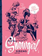 Arthur Ferrier's Showgirl Sirens 1940-1949: Gals! Gags! Glamour! Volume 1