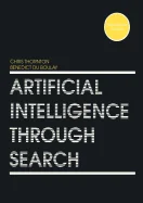 Artificial Intelligence Through Search (1992)