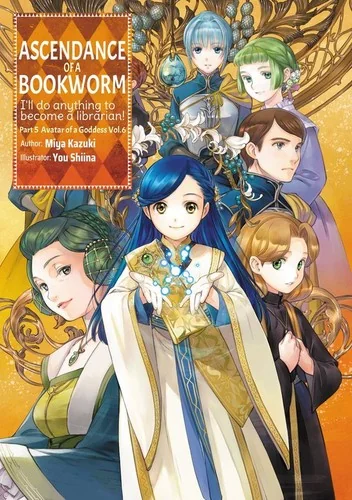 Ascendance of a Bookworm: Part 5 Volume 6 (Light Novel) — Light Novels