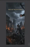 Ashes and the Bitter Harvest: A Tale of Resurrection and Revenge