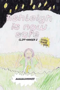 Ashleigh Is Now Safe - Cliff-hanger 2 (A Team Pugh Adventure)