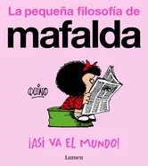 ?Asi Va El Mundo! (La Pequena Filosofia de Mafalda) / That's How the World Turns! — Humor Comics