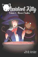 Assistant Kitty: Volume 1 - Ravens Creation
