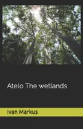 Atelo The wetlans