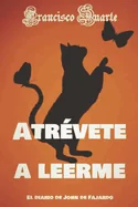 Atrevete a Leerme: El diario de John de Fajardo