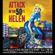 Attack Of The 50 Foot Helen: Helen, Sweetheart of the Internet #1