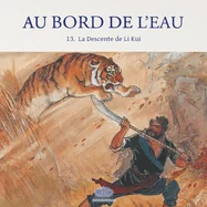 Au Bord de l'Eau La Descente de Li Kui/????