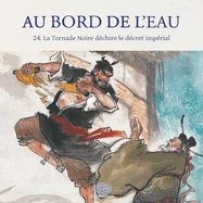 Au Bord de l'Eau La Tornade Noire dechire le decret imperial/????????