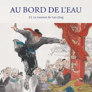 Au Bord de l'Eau Le tournoi de Yan Qing/???? — Graphic Novels