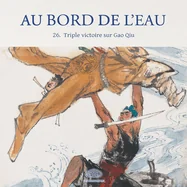 Au Bord de l'Eau Triple victoire sur Gao Qiu/???????