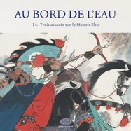 Au Bord de l'Eau Trois assauts sur le Manoir Zhu/?????