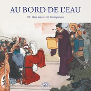 Au Bord de l'Eau Une amnistie trompeuse/????????