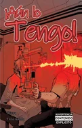 ?Aun lo Tengo! — Graphic Novels