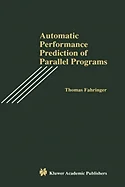 Automatic Performance Prediction of Parallel Programs (1996)