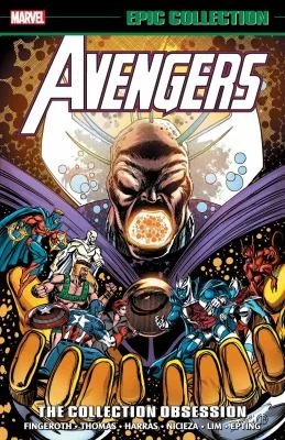 Avengers Epic Collection: The Collection Obsession [New Printing]