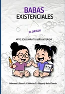 Babas Existenciales: El Origen — Humor Comics