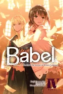 Babel, Vol. 4: The End of the Journey to Restore Language