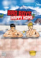 Bad Boys, Happy Home, Vol. 1 — Boys Love