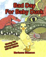 Bad Day For Baby Duck: grown-up coloring book edition