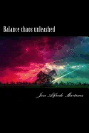 Balance chaos unleashed