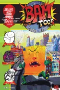 Bam Too!: (Big Ass Mini-Comic): BAM TOO!: (Big Ass Mini-Comic)