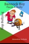 Bannock Boy Faces A Bully