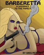 Barberetta: A Disgrace to the Family