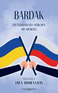 Bardak: Ein ukrainisches Marchen mit Krawall