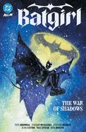 Batgirl Vol. 3: The War of Shadows — Superhero Comics