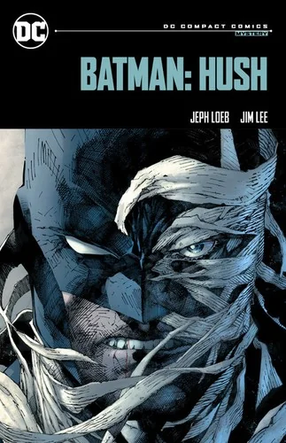 Batman: Hush: DC Compact Comics Edition — Superhero Comics