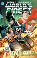 Batman/Superman: World's Finest Vol. 6 Impossible — Superhero Comics
