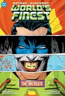 Batman/Superman: World's Finest Vol. 9: The Merger — Superhero Comics