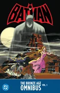 Batman: The Bronze Age Omnibus Vol. 1 — Superhero Comics
