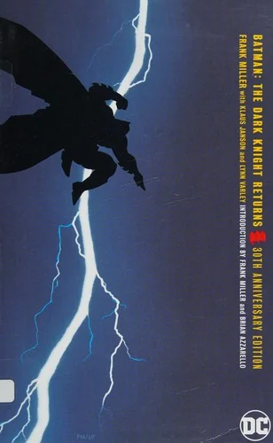Batman: The Dark Knight Returns (-30th Anniversary)
