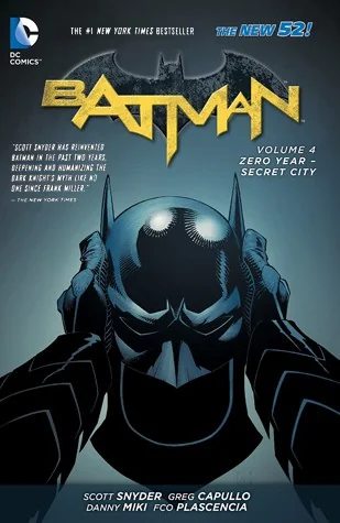 Batman Vol. 4: Zero Year- Secret City (the New 52) (New 52)